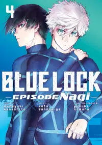 Blue Lock: Episode Nagi, Vol. 4