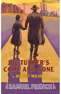 Joe Turner's Come and Gone