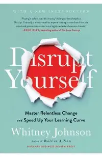 Disrupt Yourself