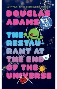 The Restaurant at the End of the Universe