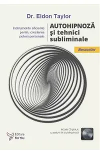 Autohipnoza si tehnici subliminale + CD