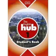 The English Hub. Student s Book level 1