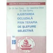 Ajustarea ocluzala prin terapia de slefuire selectiva