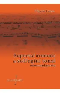 Suportul armonic in solfegiul tonal nemodulatoriu