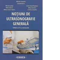 Notiuni de ultrasonografie generala. Editia a II-a,revizuita