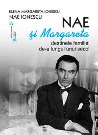 Nae și Margareta - Paperback brosat - Anca Irina Ionescu