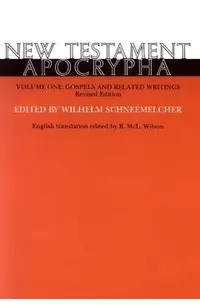 New Testament Apocrypha Vol 1