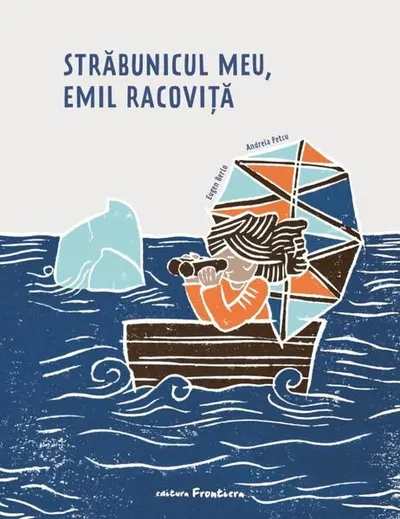 Străbunicul meu, Emil Racoviță - Paperback - Andreia Petcu