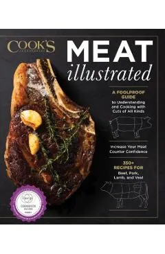 Meat Illustrated: A Foolproof Guide to Understanding and Cooking with Cuts of All Kinds