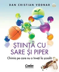 Știință cu sare și piper - Paperback brosat - Dan Cristian Vodnar