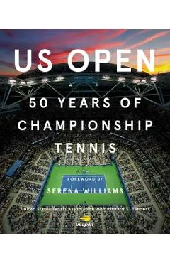 US Open: 50 Years of Championship Tennis