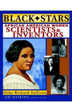 Black Stars: African American Women Scientists and Inventors