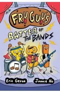 Fry Guys: Batter of the Bands: Volume 2
