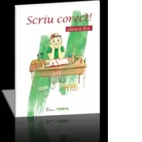 Scriu corect! Clasa a II-a