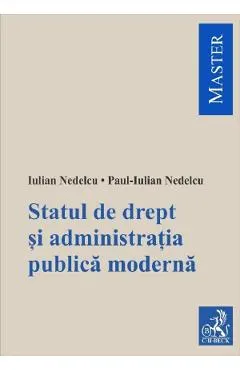 Statul de drept si administratia publica moderna