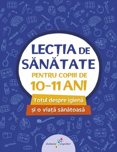 Lecția de sănătate pentru copiii de 10-11 ani (vol. 4) - Paperback brosat - ***