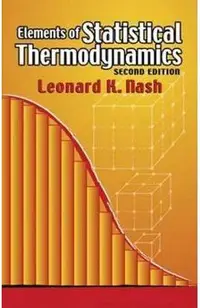 Elements of Statistical Thermodynamics: Second Edition