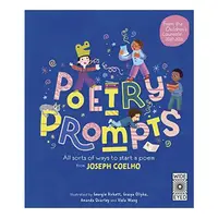 Poetry Prompts, Joseph Coelho, Georgie Birkett, Amanda Quartey, Grasya Oliyko, Viola Wang