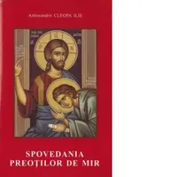 Spovedania preotilor de mir