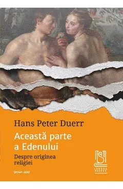 eBook Aceasta parte a Edenului. Despre originea religiei
