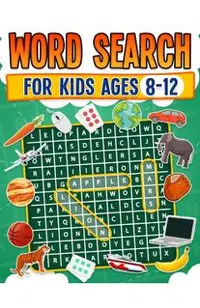 Word Search for Kids Ages 8-12 100 Fun Word Search Puzzles Kids Activity Book Large Print Paperback
