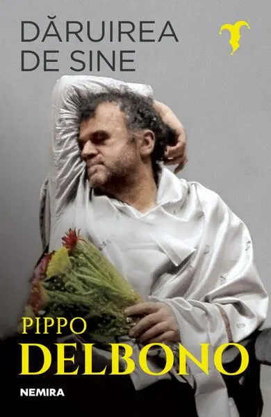 Dăruirea de sine - Paperback brosat - Pippo Delbono