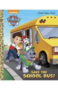Save the School Bus! (Paw Patrol)
