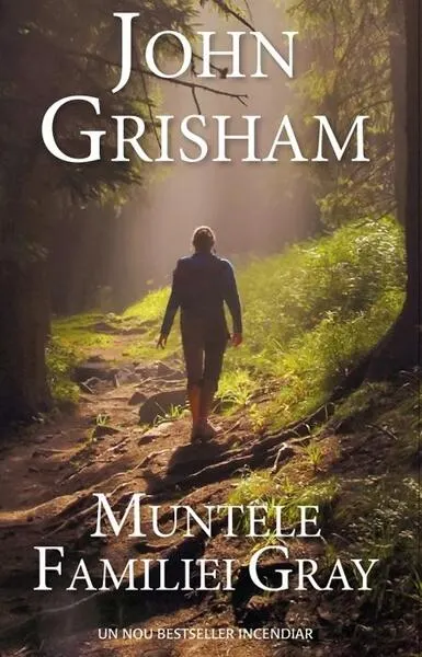 Muntele familiei Gray - Hardcover - John Grisham
