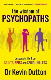 Wisdom of Psychopaths