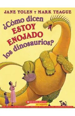 �C�mo Dicen Estoy Enojado Los Dinosaurios? (How Do Dinosaurs Say I'm Mad?)