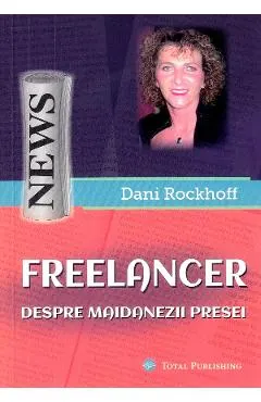 Freelancer. Despre maidanezii presei