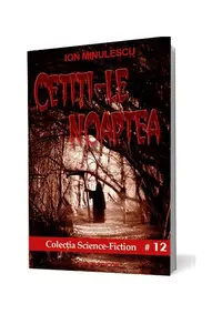 Cetiți-le noaptea! - Paperback brosat - Ion Minulescu