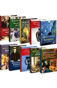 Pachet 10 carti: Mircea Eliade