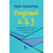 Programul 1, 2, 3. Jurnal pentru stimularea creativitatii prin liste in trei pasi