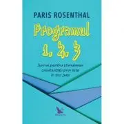 Programul 1, 2, 3. Jurnal pentru stimularea creativitatii prin liste in trei pasi