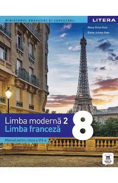 Limba franceza. Limba moderna 2 - Clasa 8 - Manual