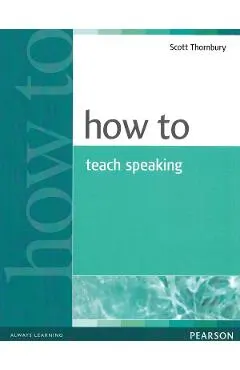 How to Teach Speaking