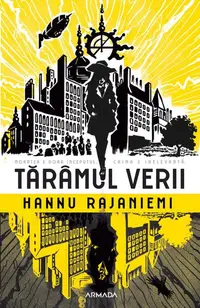 Tărâmul verii - Paperback brosat - Hannu Rajaniemi