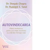 Autovindecarea. Planul revolutionar pentru a-ti creste imunitatea si a trai bine intreaga viata