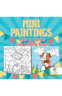 Mini Paintings Color by Number Kids Coloring Books