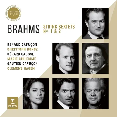 String Sextets Nos. 1 & 2 | Renaud Capucon, Gautier Capucon, Christoph Koncz, Gerard Causse, Marie Chilemme, Clemens Hagen