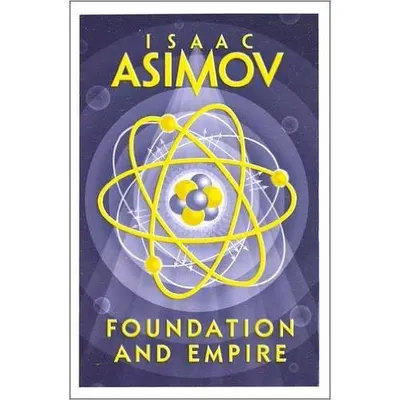 Asimov: Foundation and Empire