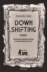 Downshifting - Paperback brosat - Alexandru Done