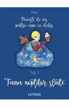 eBook Povesti de vis pentru copii cu dichis Vol.1: Taina noptilor sfinte
