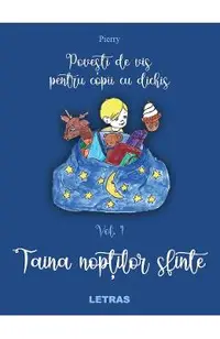 eBook Povesti de vis pentru copii cu dichis Vol.1: Taina noptilor sfinte