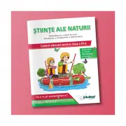 Stiinte ale naturii. Caietul elevului pentru clasa a 3-a