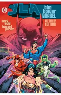 Jla: The Tower of Babel the Deluxe Edition