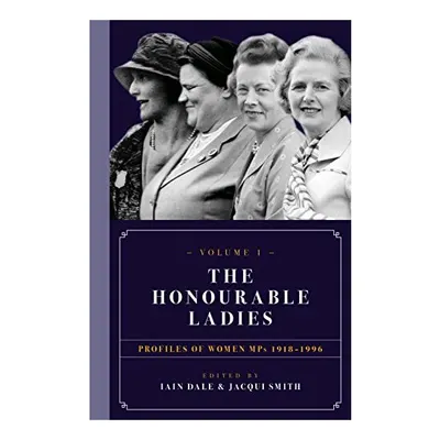 Honourable Ladies, Iain Dale, Jacqui Smith