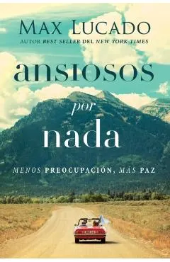 Ansiosos Por NADA: Menos Preocupaci�n, M�s Paz