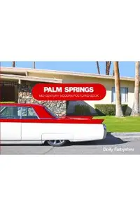 Palm Springs: Mid-Century Modern Postcard Book